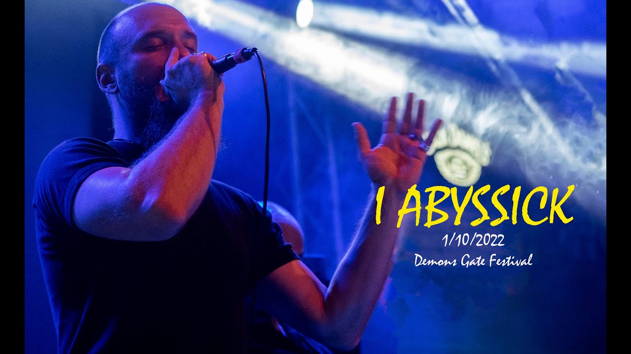 I ABYSSICK &ndash; mankind? @Demons Gate Festival (Kyttaro 1.10.2022)