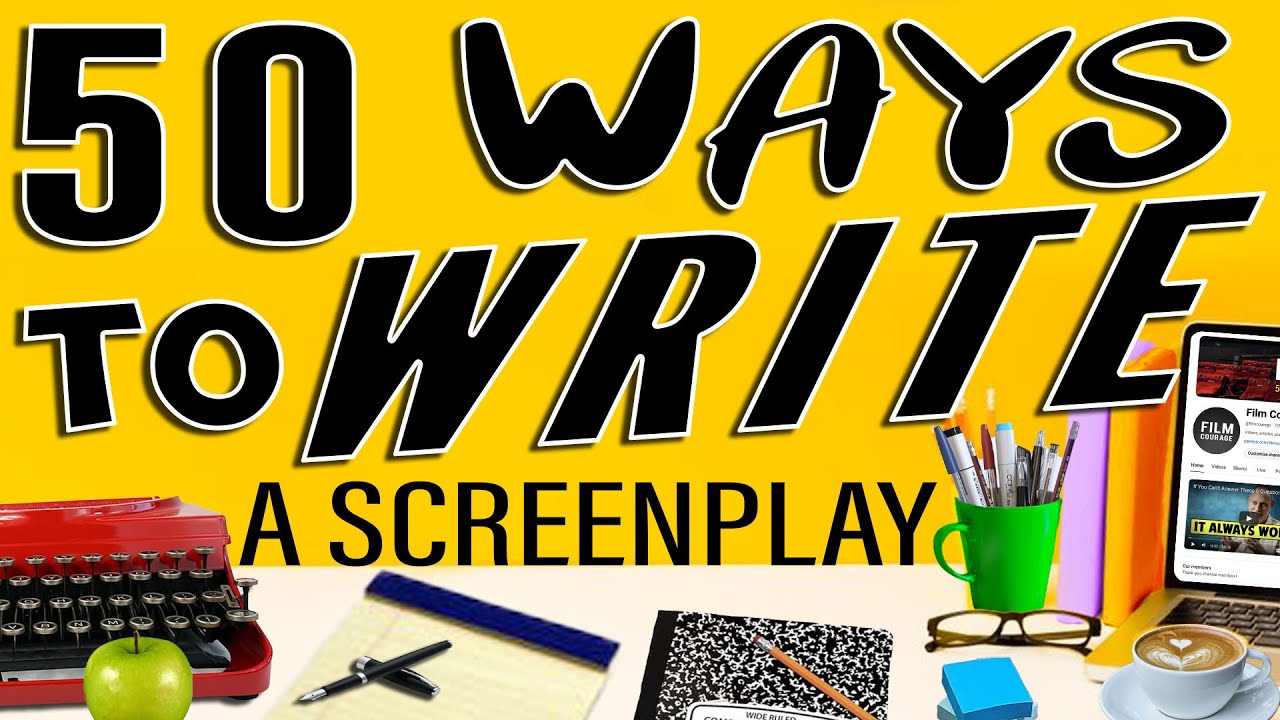 50 Ways To Write A Screenplay [MASTERCLASS]