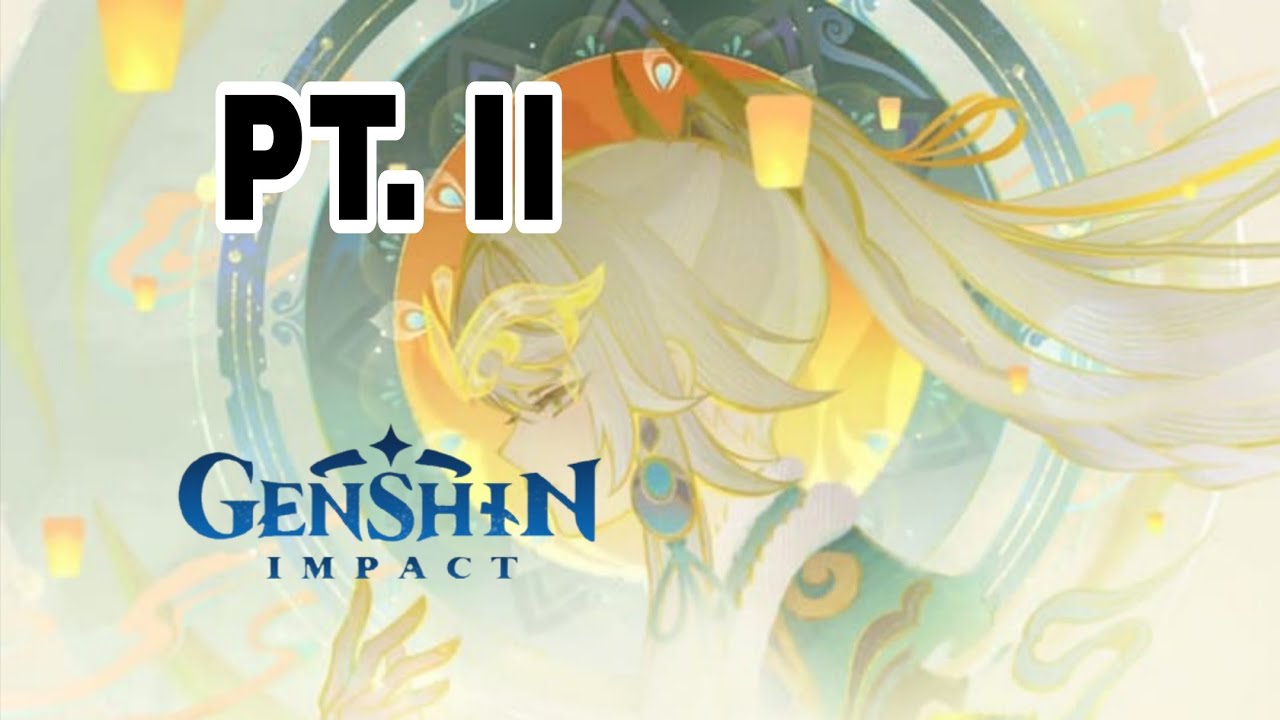 A Lantern lit Ode to A Silver Moon (pt.2) | Genshin Impact