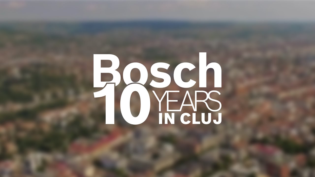 Bosch 10 Years in Cluj