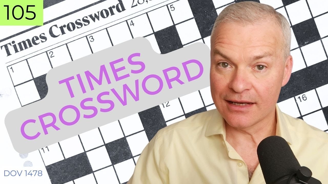 Mind-Blowing Crossword Skills: Times Cryptic Solved with Expert Commentary