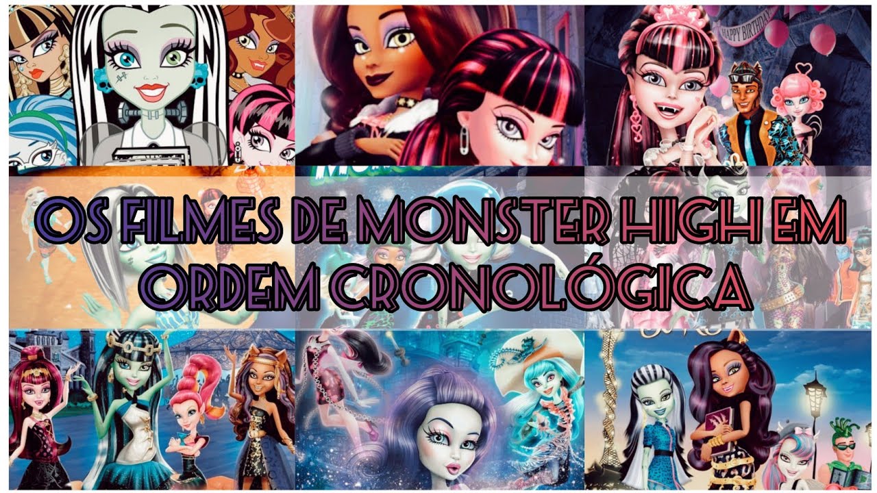 OS FILMES DE MONSTER HIGH EM ORDEM CRONOLÓGICA 👻♥️