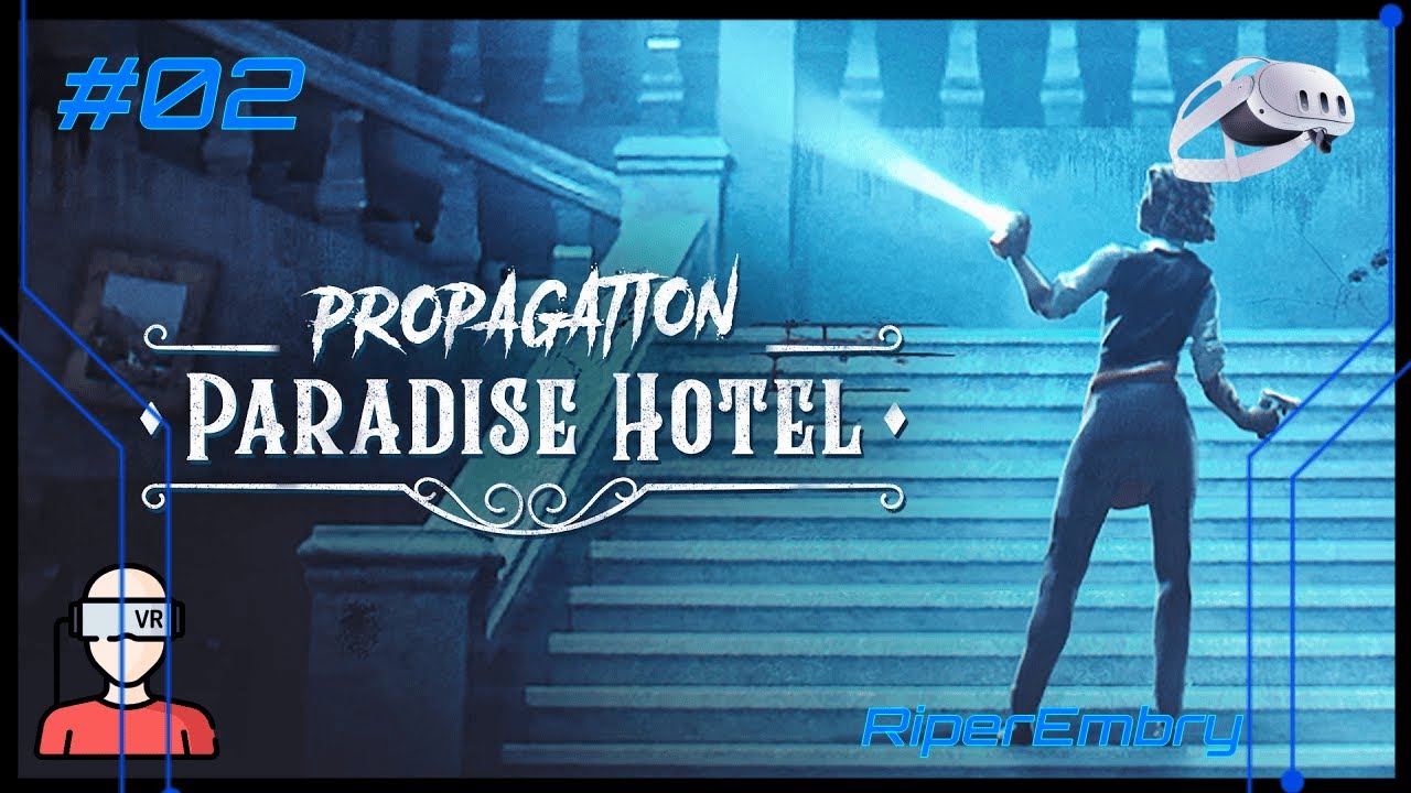 #PropagationParadiseHotel