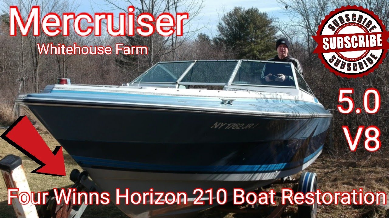 Mercruiser Four Winns Horizon 210 Boat Restoration Part 1