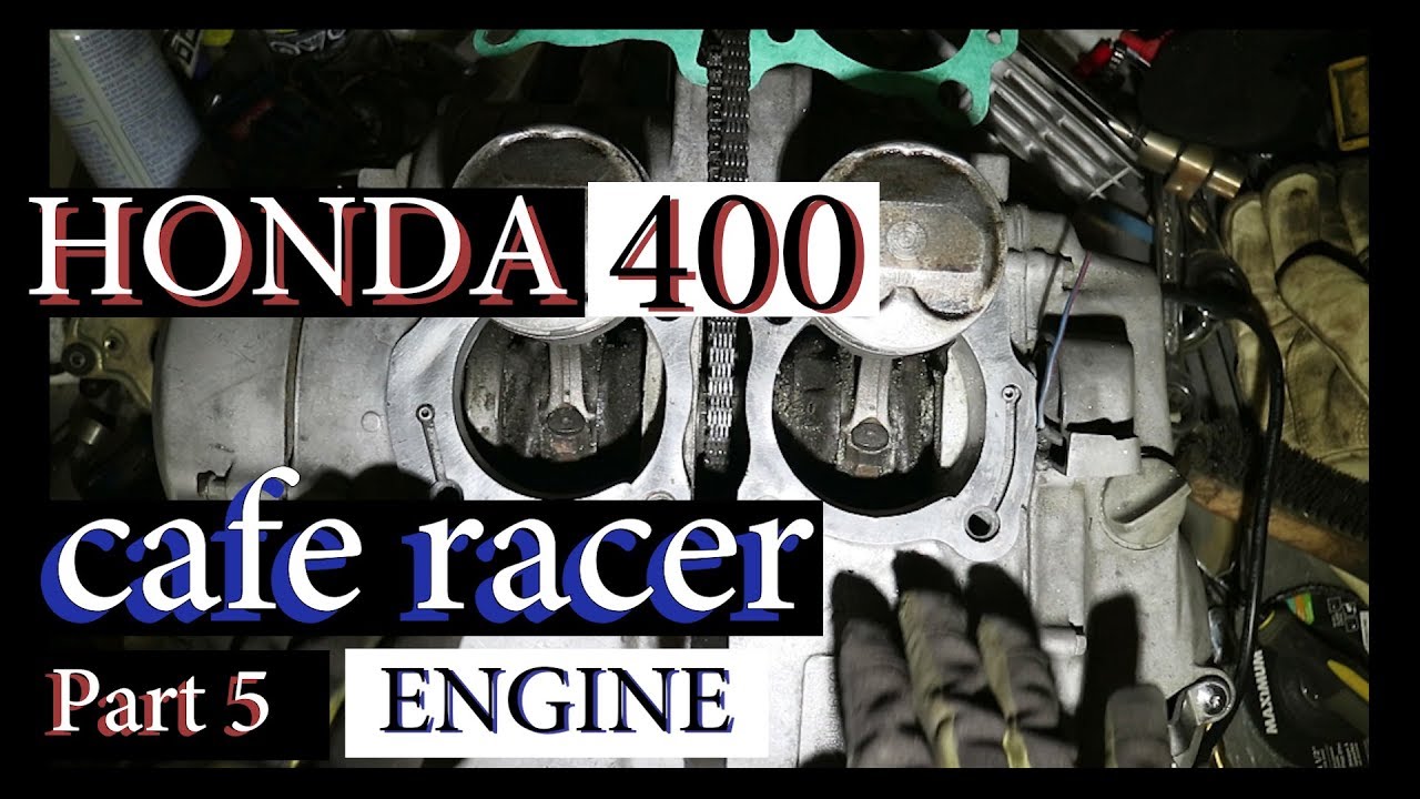 HONDA 400 CAFE RACER PT5 - ENGINE INSTALLATION