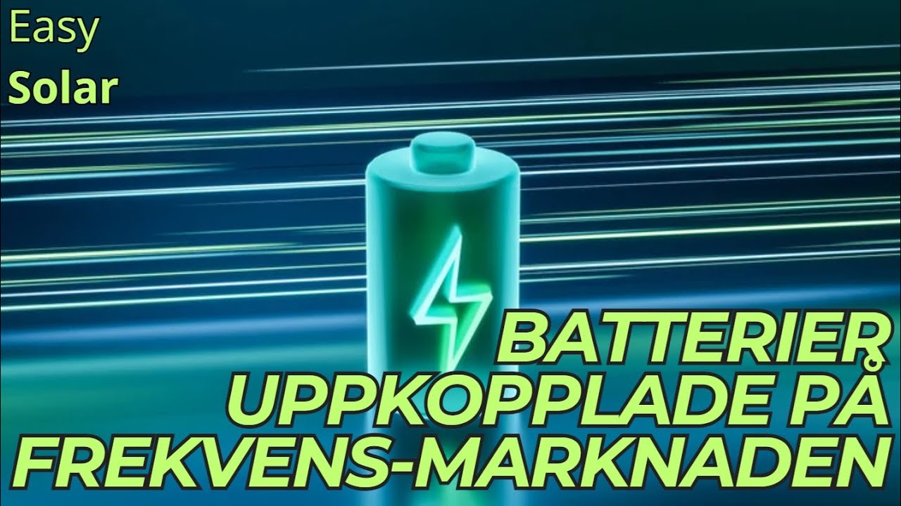 Batterier del 3 - Stödtjänster till elnätet