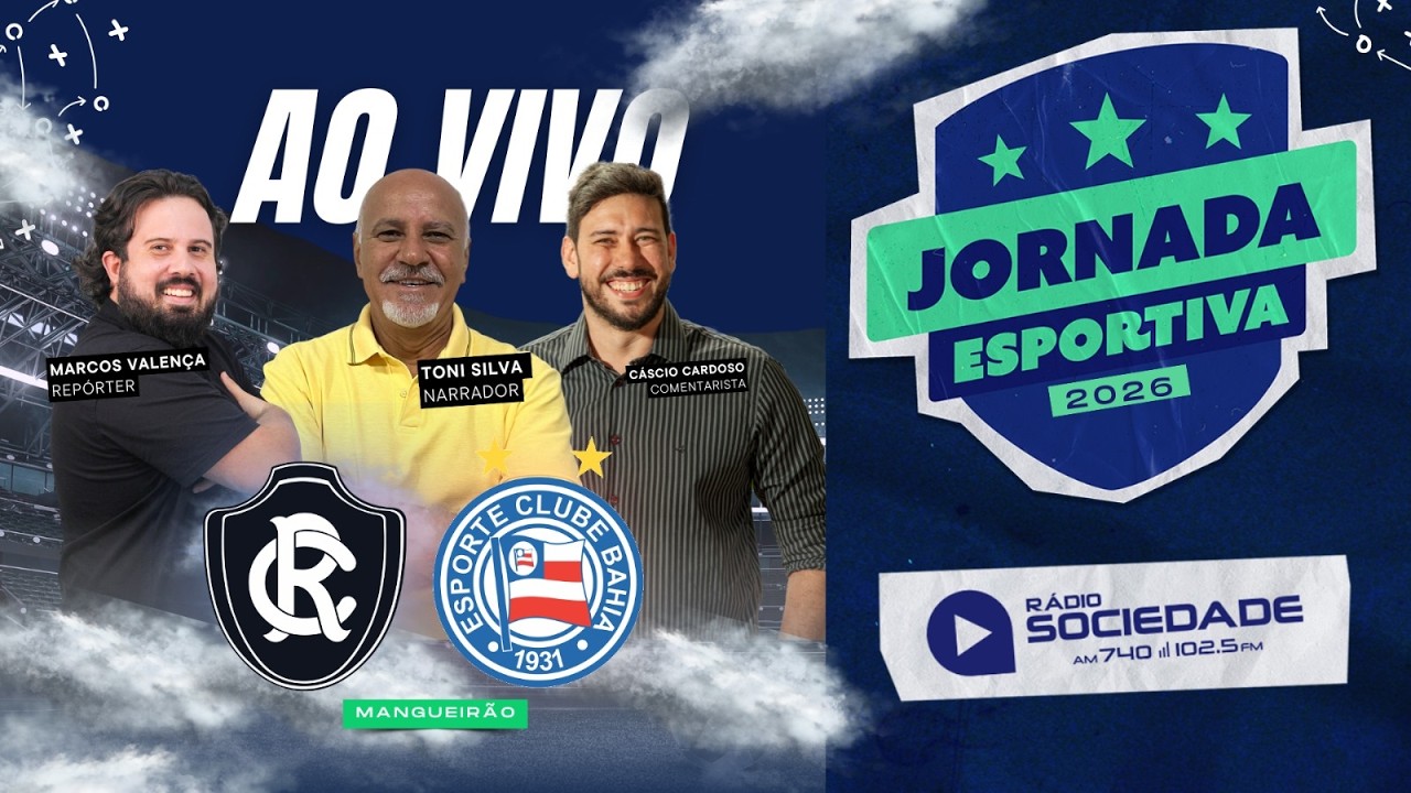 Remo x Bahia - Campeonato Brasileiro 2026 - R&aacute;dio Sociedade