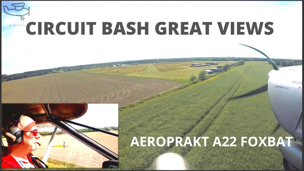aeroprakt a22 foxbat circuit at otherton airfield