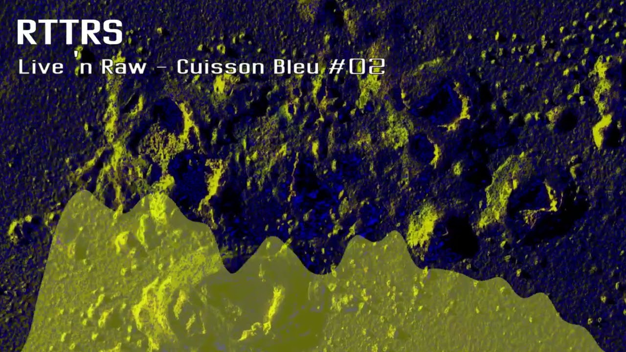 RTTRS - Live 'n Raw - Cuisson Bleu #02