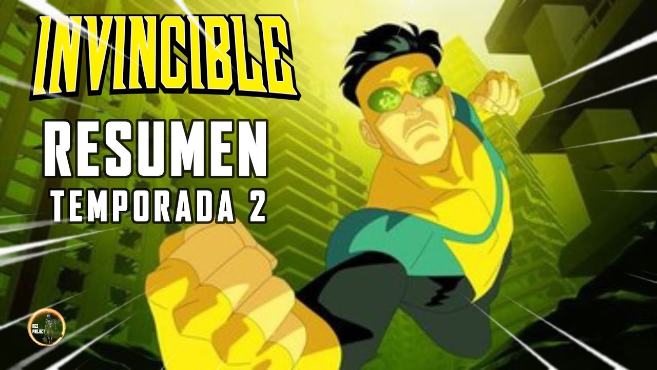 INVENCIBLE TEMPORADA 2 | RESUMEN