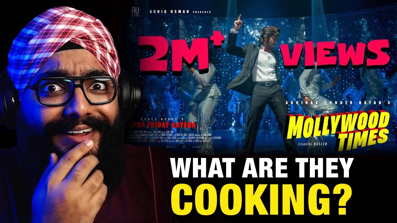 Mollywood Times - Apna Friday Aayega Video REACTION | Naslen