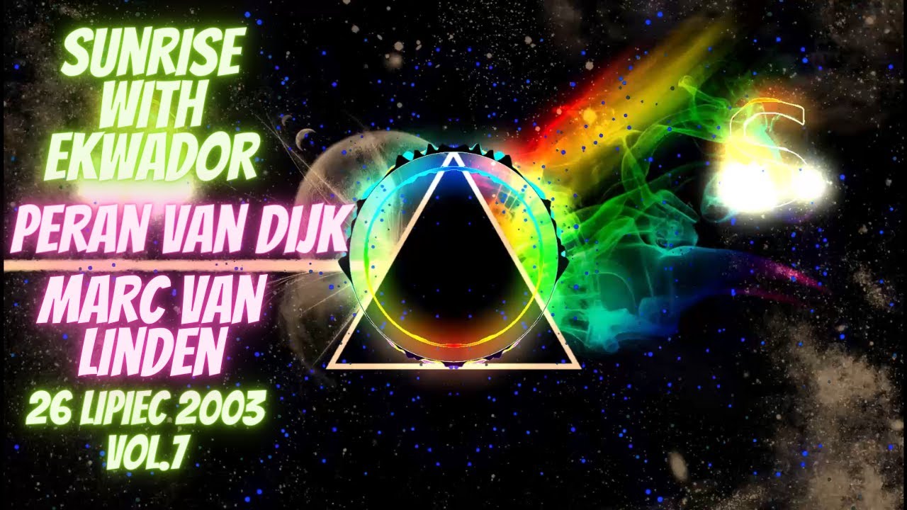 Klub Ekwador ꟾ Sunrise with Ekwador 2003 Sobota vol.7  (Peran van Dijk, Marc van Linden)