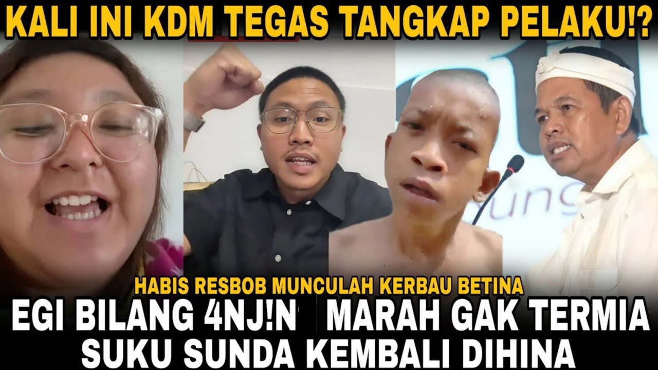 SUKU SUNDA KEMBALI DI HINA!! EGI NGAMUK BILANG 4NJ!!N9, KDM AKHIRNYA TURUN TANGAN! OM ZEN MINTA MAAF