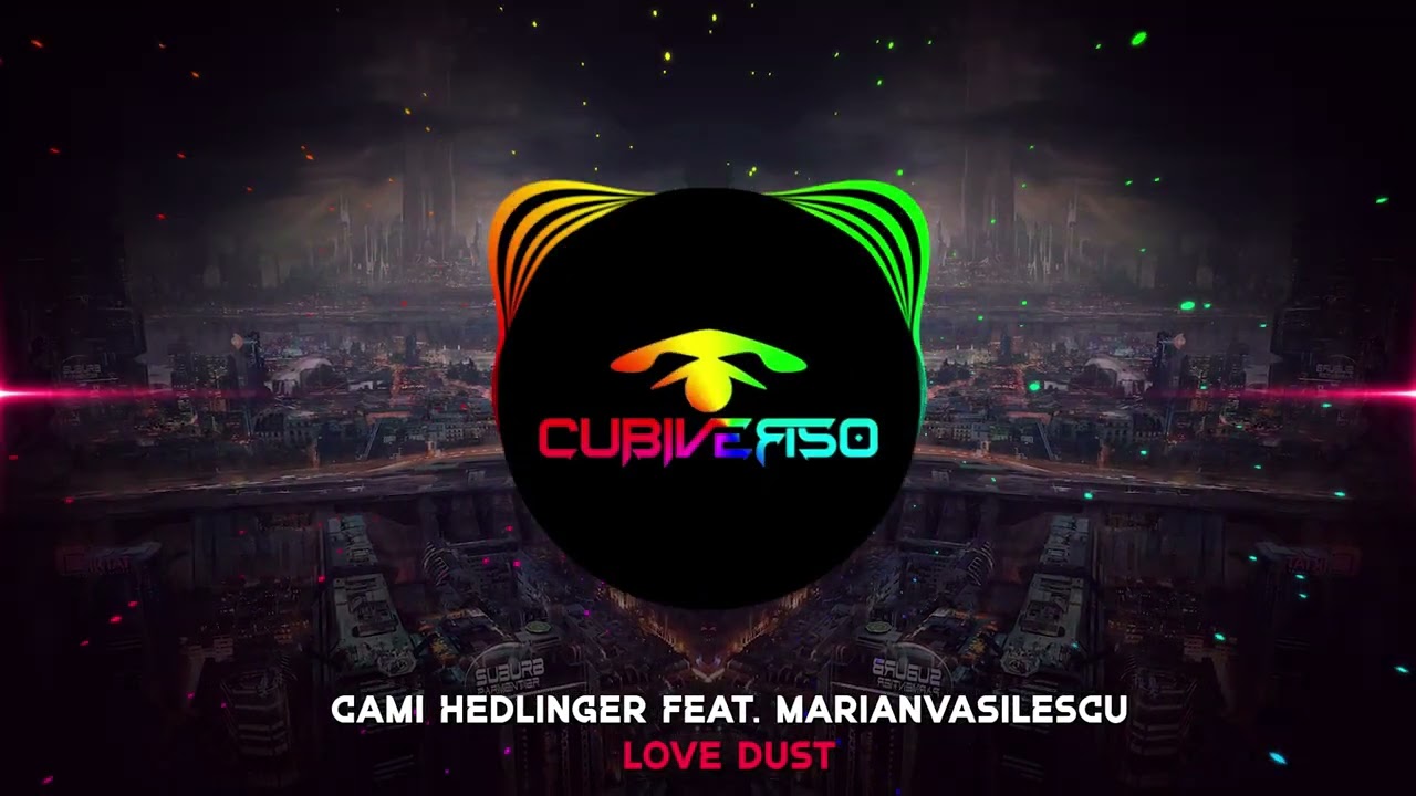 Cami Hedlinger feat. MarianVasilescu - Love Dust