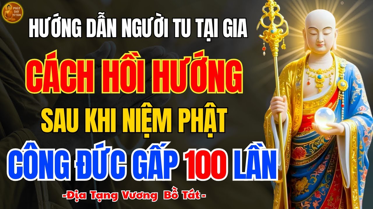 Địa Tạng Bồ Tát Dạy ✨ Cách Hồi Hướng Sau Khi Niệm Phật – Giữ Trọn Công Đức