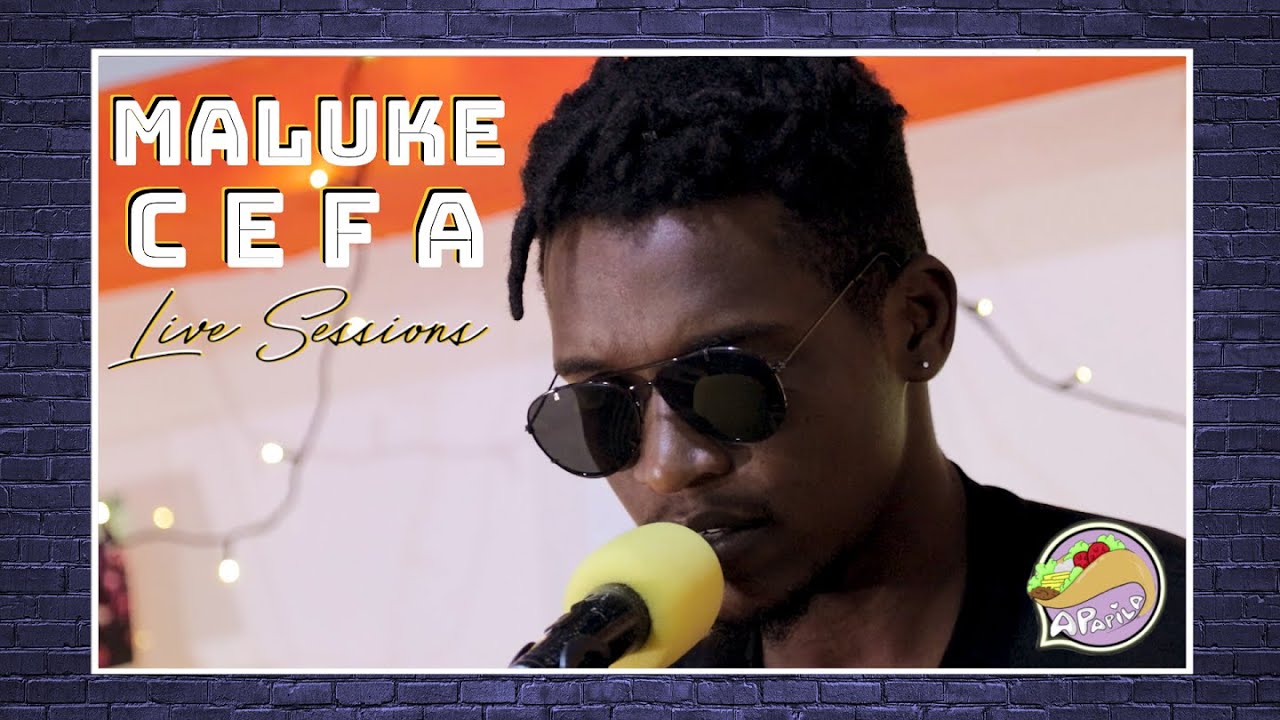 Maluke Cefa - Apapila Live Sessions