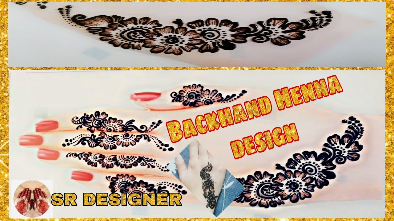 Backhand Henna Design by SR Designer