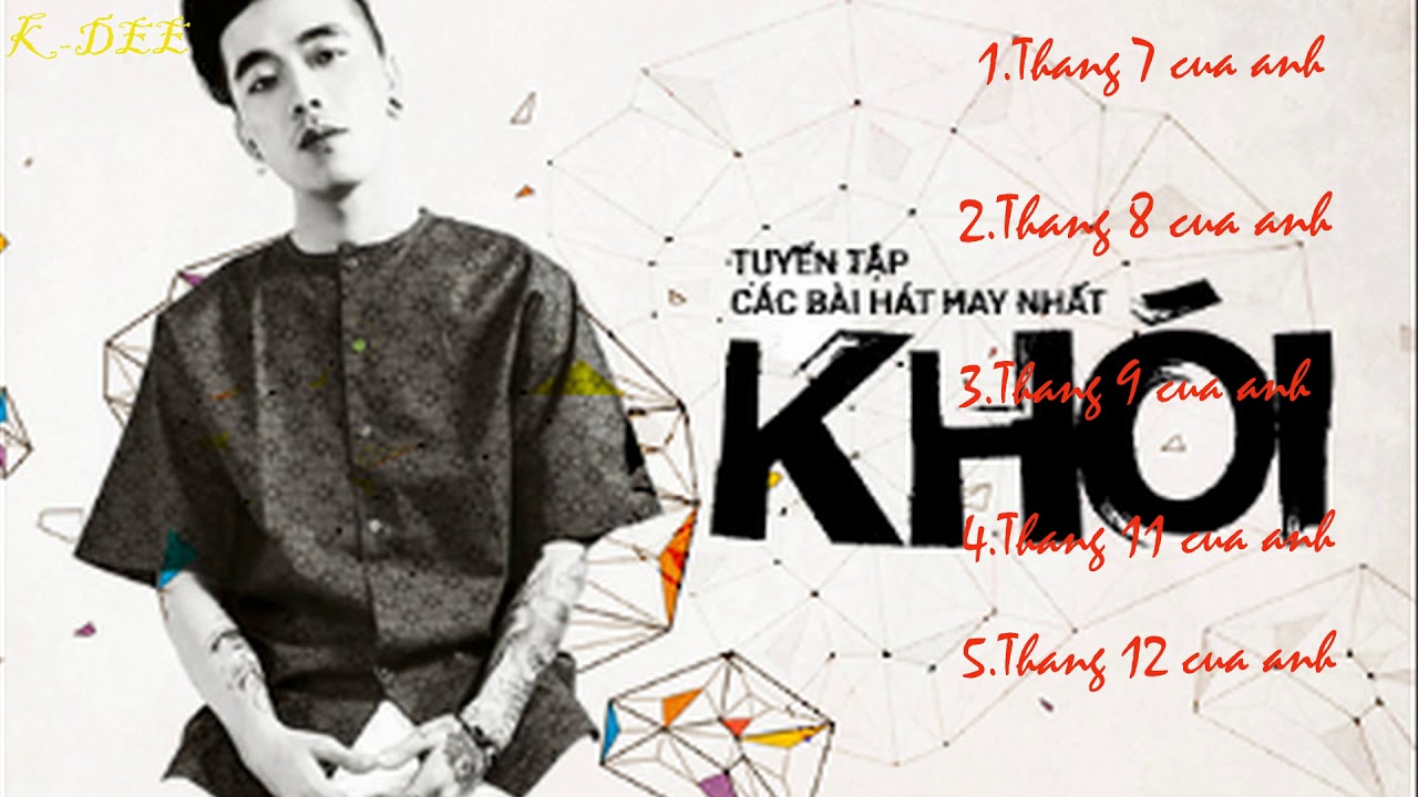 Li&ecirc;n Kh&uacute;c Th&aacute;ng Của Anh Hay Nhất - Kh&oacute;i (Th&aacute;ng 789 11 12 )