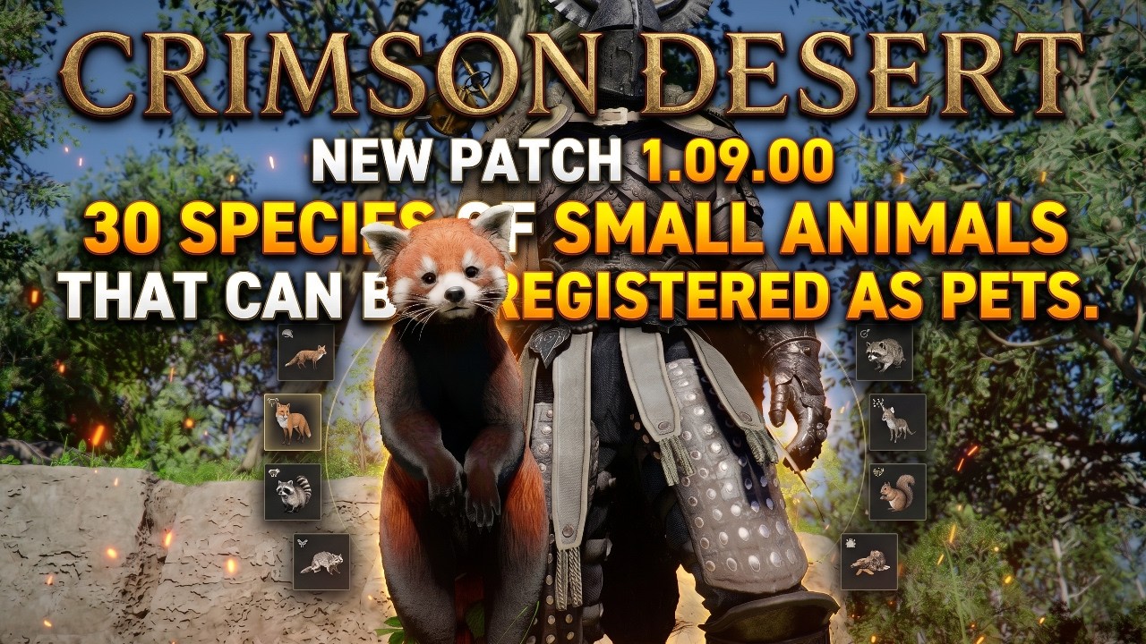 Crimson Desert New Patch 1.09.00:30 Species Of Small Animals That Can Be Registered As Pets
