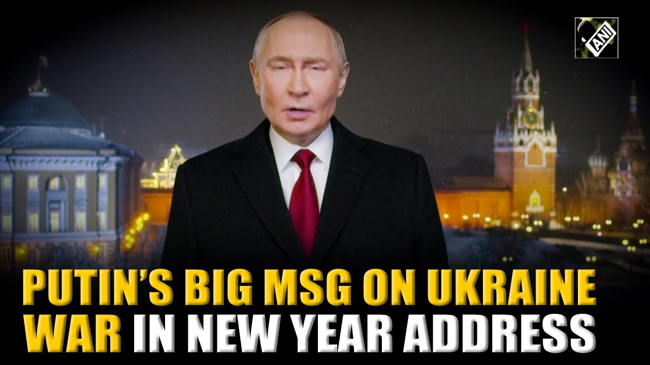 Russia's Putin, in New Year address, voices confidence in victory in Ukraine