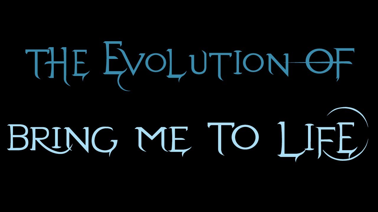 Evanescence - The Evolution of Bring Me To Life