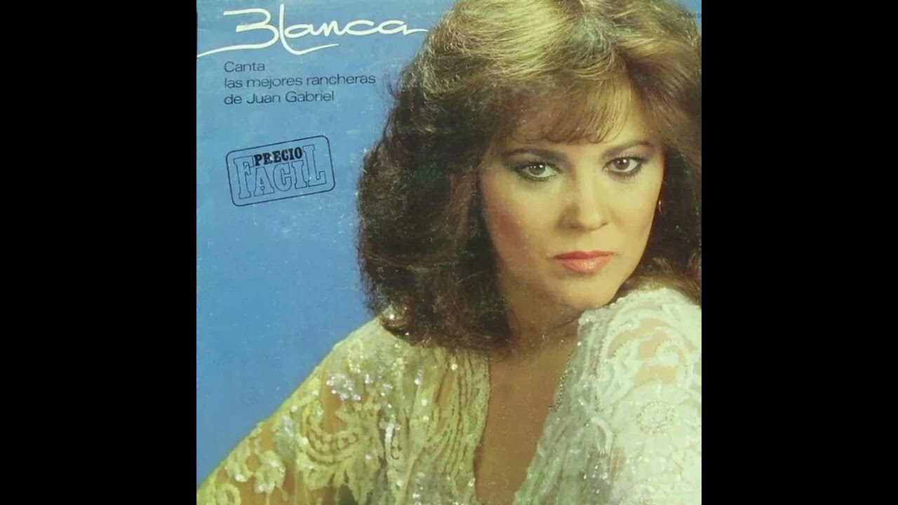 Blanca - Tengo Que Olvidar