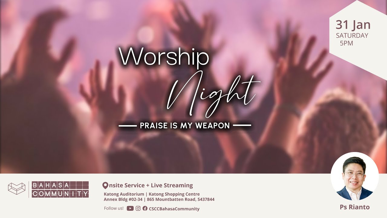 [LIVE] Worship Night: Praise Is My Weapon  | Ps.Rianto | Bahasa Community Onsite | 31 January 2026