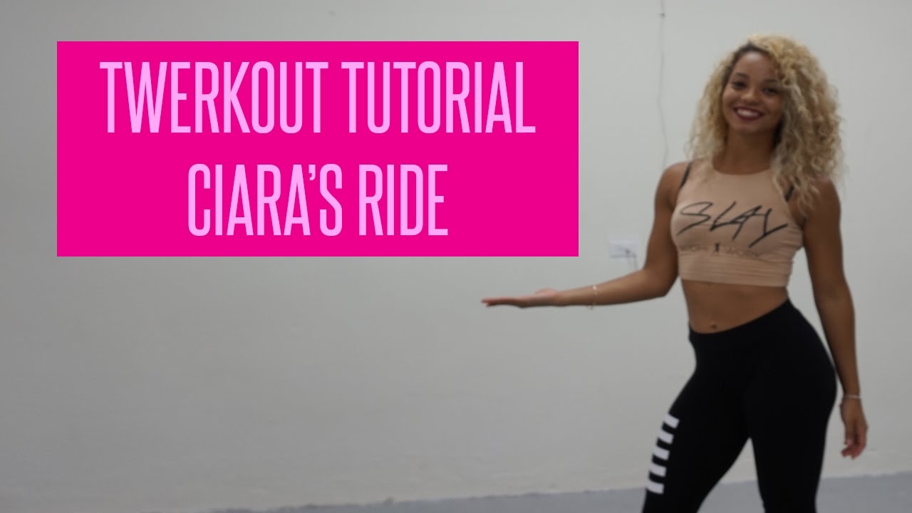 TWERKOUT TUTORIAL: LEARN THE STEPS TO RIDE!