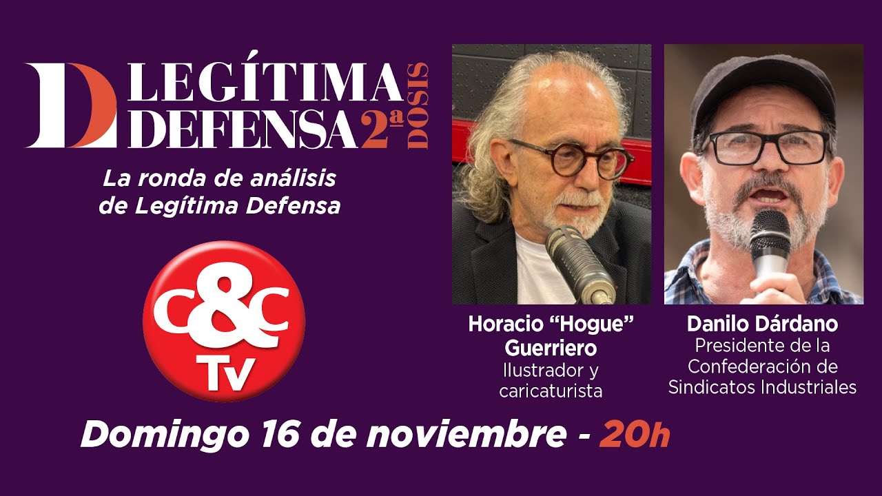 Legítima Defensa 2da Dosis - 16 de Noviembre 2025 - Entrevista a Horacio Guerriero y Danilo Dárdano
