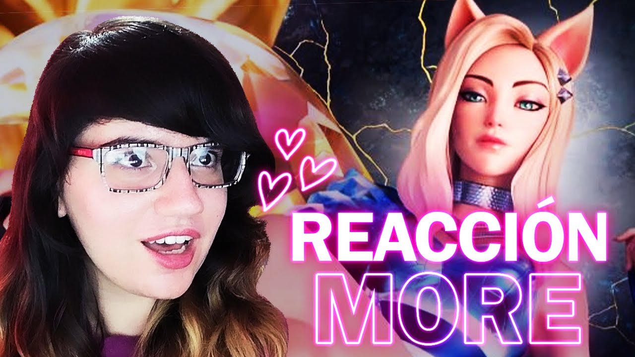 REACCIÓN EN DIRECTO 🎶 K/DA - MORE 🎶 