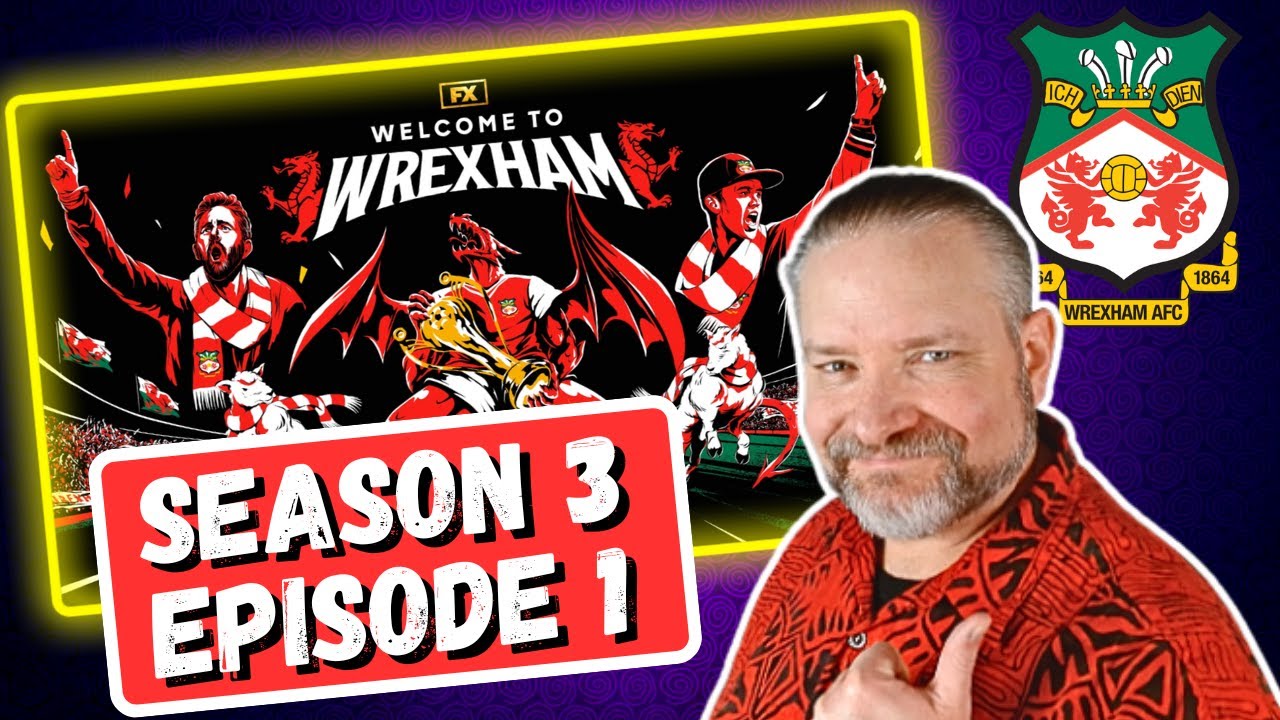 First Time Reaction to Welcome to Wrexham S3E1 