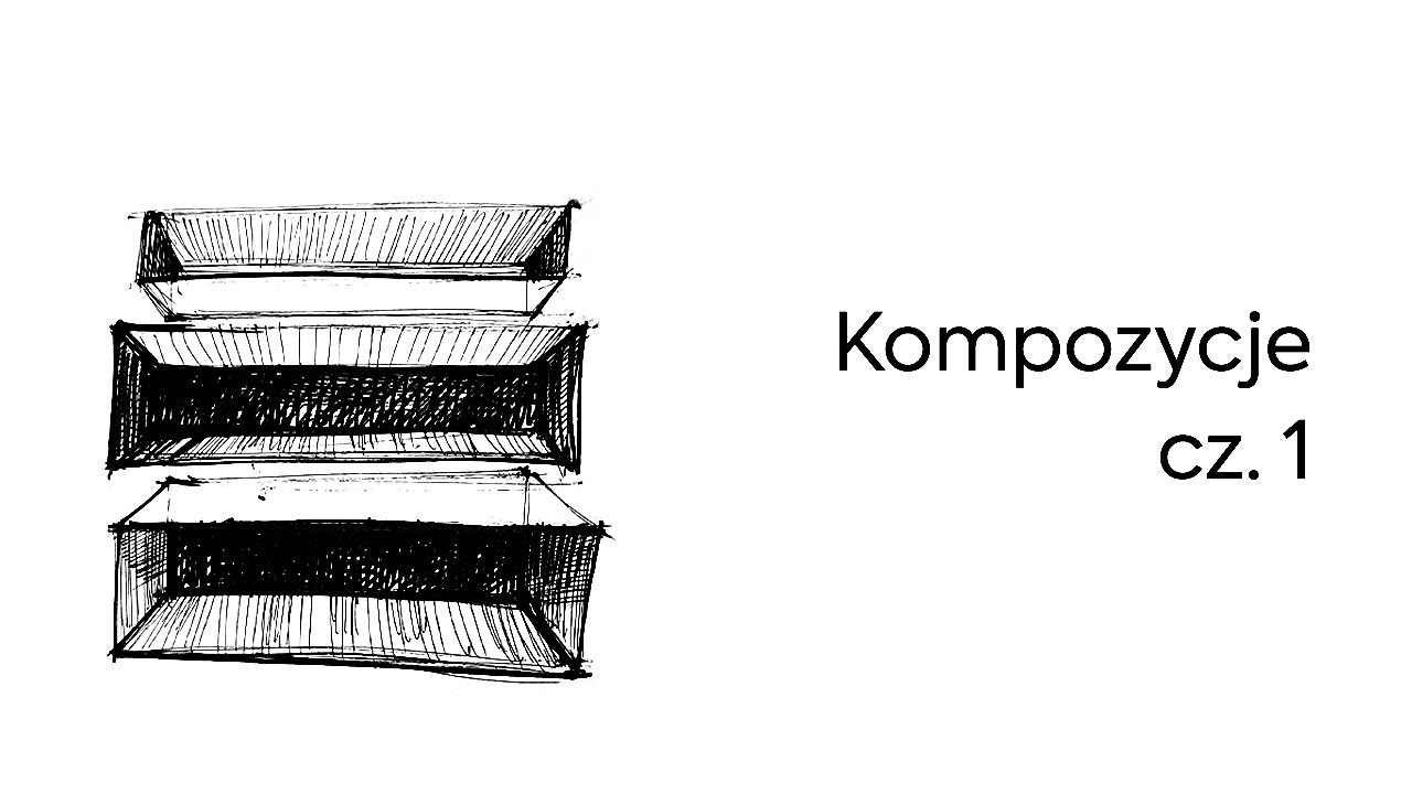 Kompozycje | Poradnik Rysunkowy Do Dzieła! #5 cz. 1
