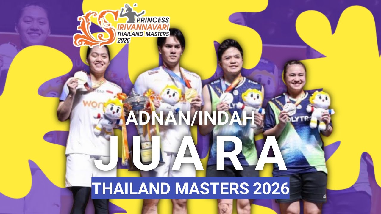 🔴LIVE - Adnan Maulana/Indah C S Jamil Vs Bobby Setiabudi/Melati D Oktavianti - Thailand Masters 2026