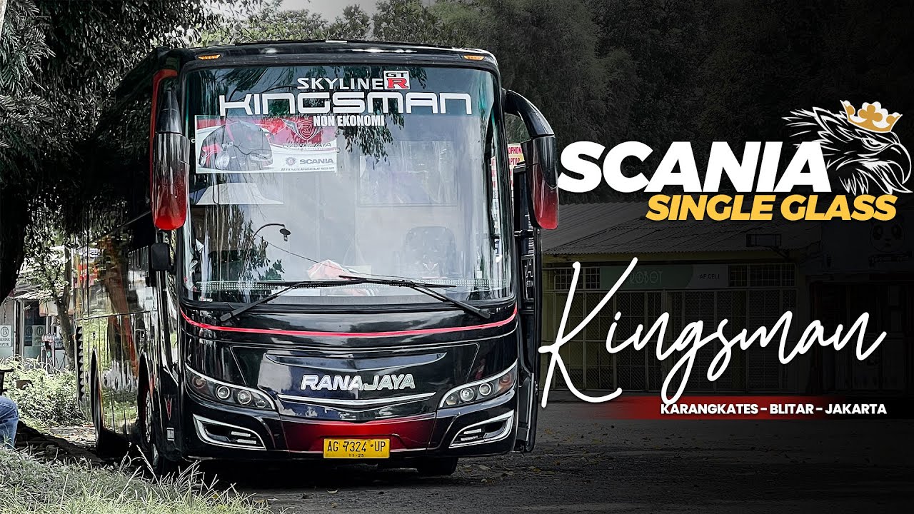 SCANIA GANTENG DARI BLITAR | Trip PO RANAJAYA Karangkates - Jakarta Part 1