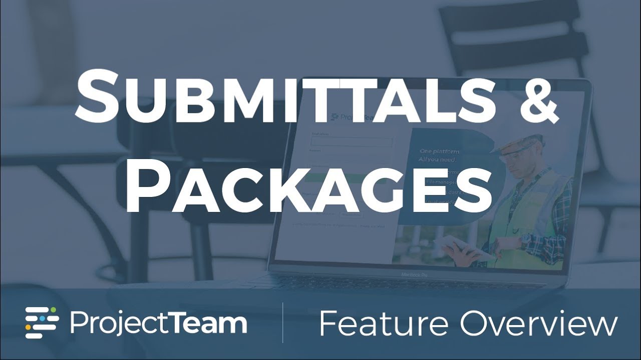 ProjectTeam | Submittals Feature Overview