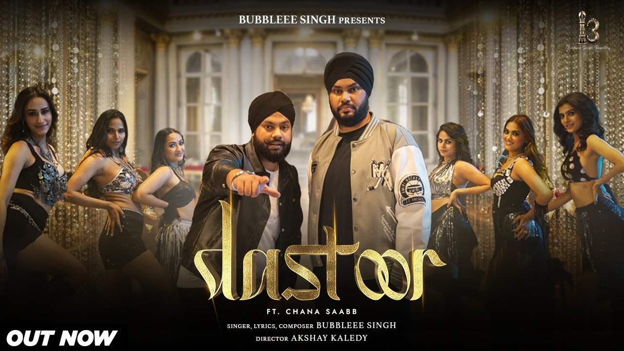 Dastoor (OFFICIAL VIDEO): Bubblee Singh | Chana Saabb | Nikhil - Swapnil | Basspeak | Akshay Kaledy
