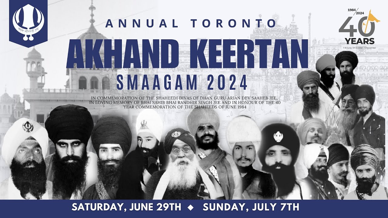 LIVE: Toronto July 2024 Annual Akhand Keertan Smaagam (Saturday Morning) (AKJ.Org)