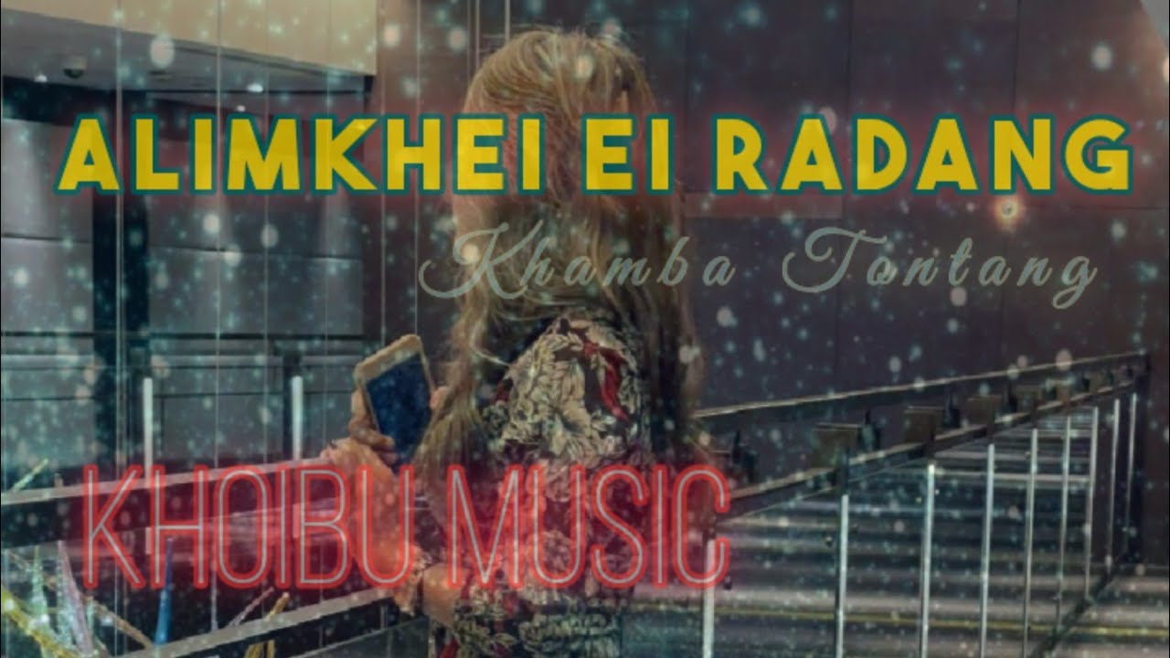 Uipo (Khoibu) love song || 𝑨𝒍𝒊𝒎𝒌𝒉𝒆𝒊 𝒆𝒊 𝑹𝒂𝒅𝒂𝒏𝒈 || Khamba Tontang || Angdon Khaling || Audio