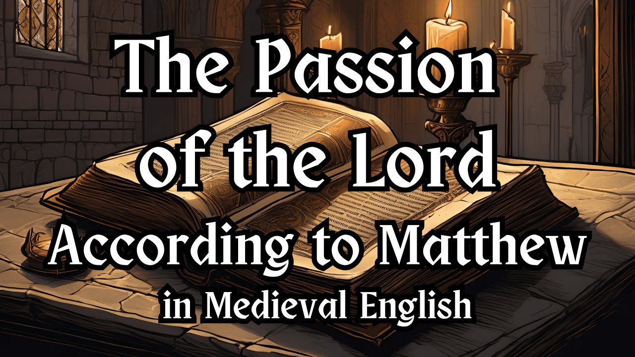 The Passion of the Lord in Middle English