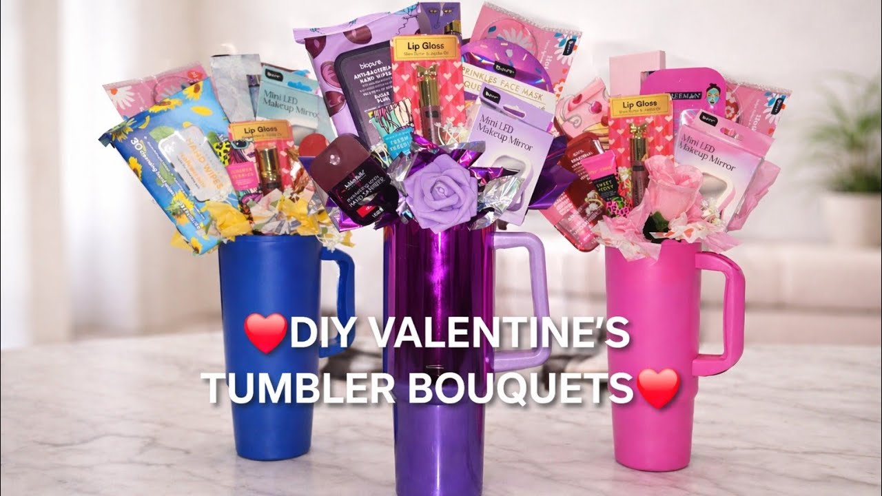 DIY Valentine Tumbler Bouquet Gift Ideas
