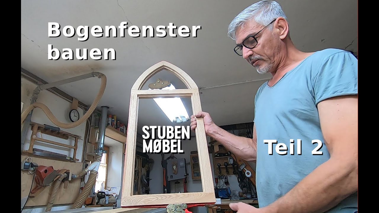 Bogenfenster bauen 2 - Einsatzfr&auml;sen