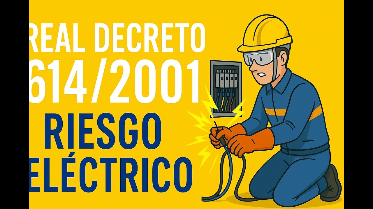 Real Decreto 614/2001 | Riesgo eléctrico en el trabajo