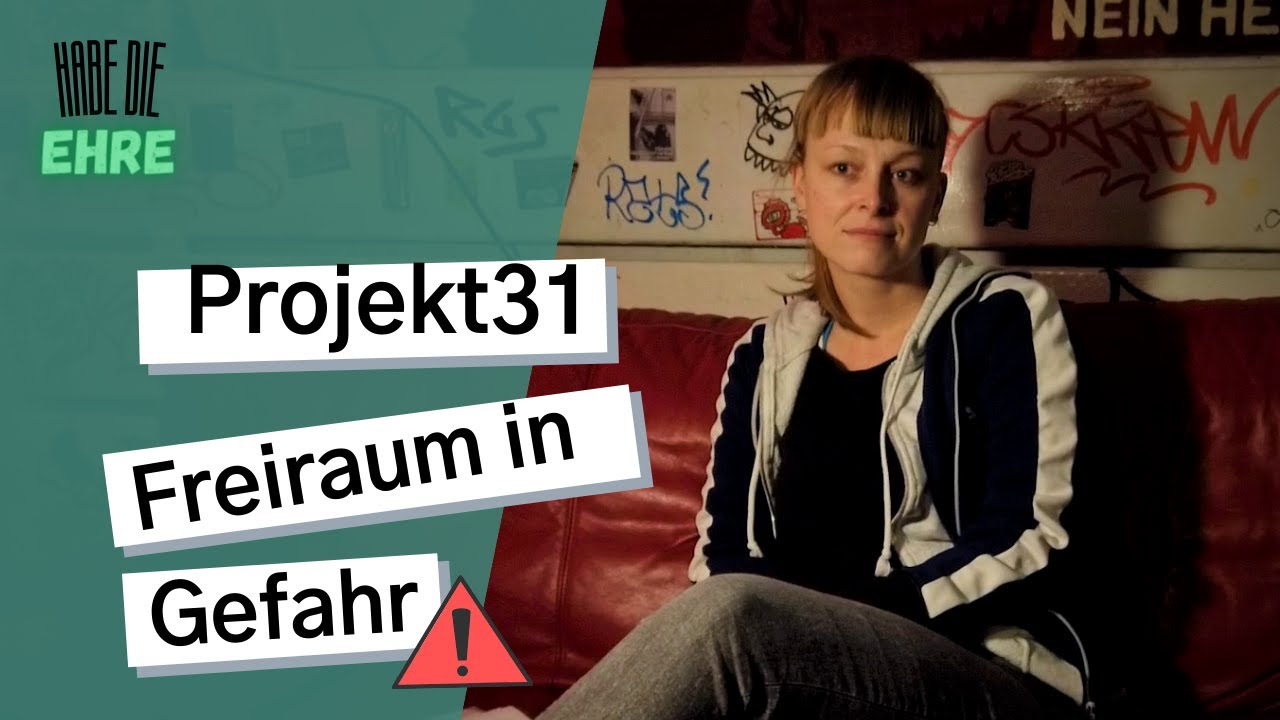 Habe die Ehre | Projekt 31