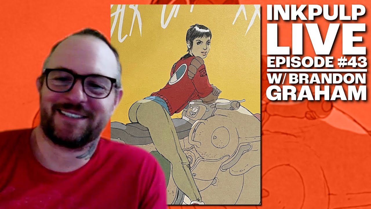 Inkpulp Live #43 | w/ Brandon Graham!