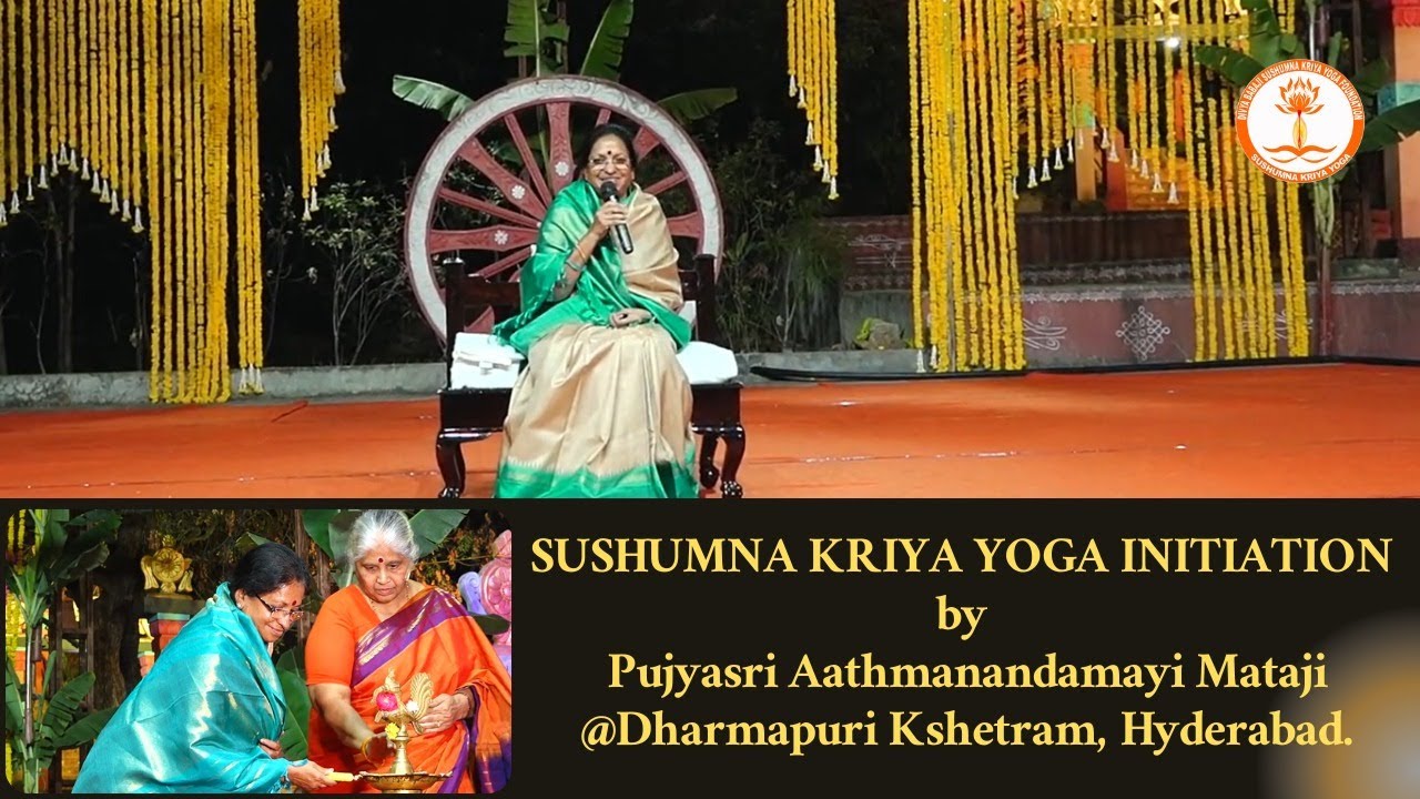 Sushumna Kriya Yoga Initiation in Hyderabad 2022 | Dharmapuri Kshetram |Pujyasri Aathmanandamayi