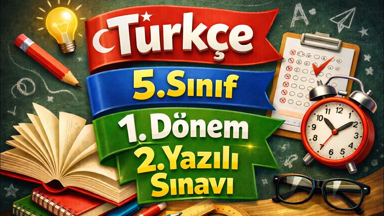 5. SINIF TÜRKÇE 1. DÖNEM 2. YAZILI SINAVI