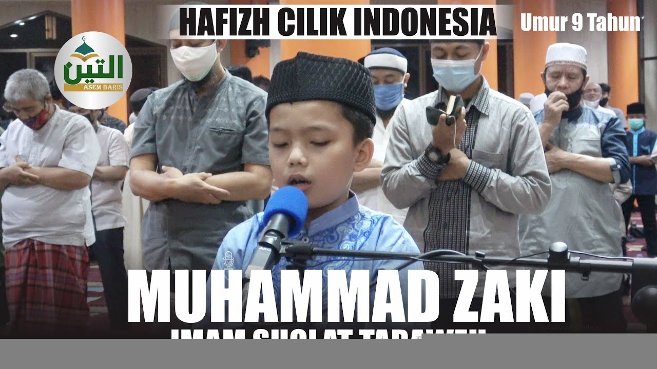 LUAR BIASA.... IMAM SHALAT TARAWEH, MUHAMMAD ZAKI, HAFIZH CILIK INDONESIA UMUR 9 TAHUN