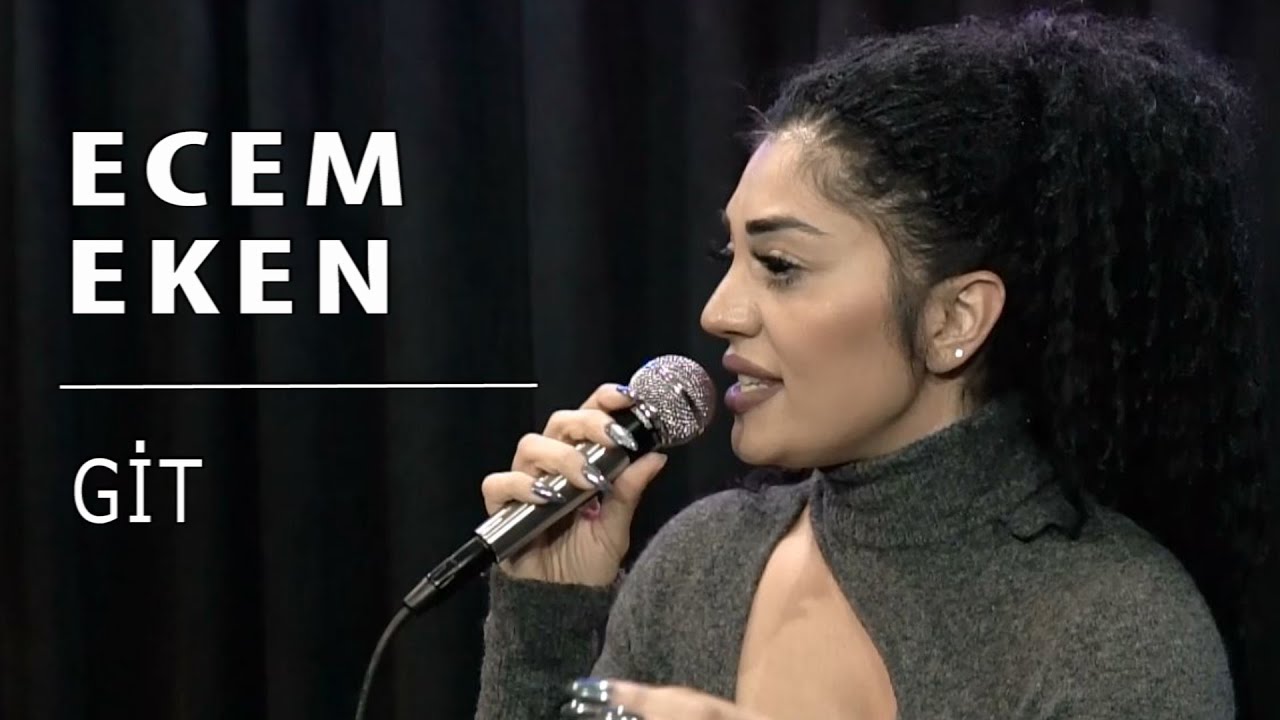 Ecem Eken - Git #akustikkafası