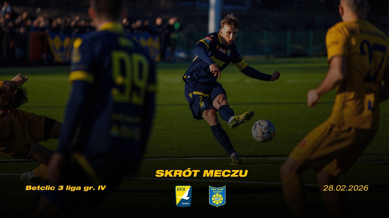 SKR&Oacute;T: Avia Świdnik - Stal Kraśnik (28.02.2026 r.)