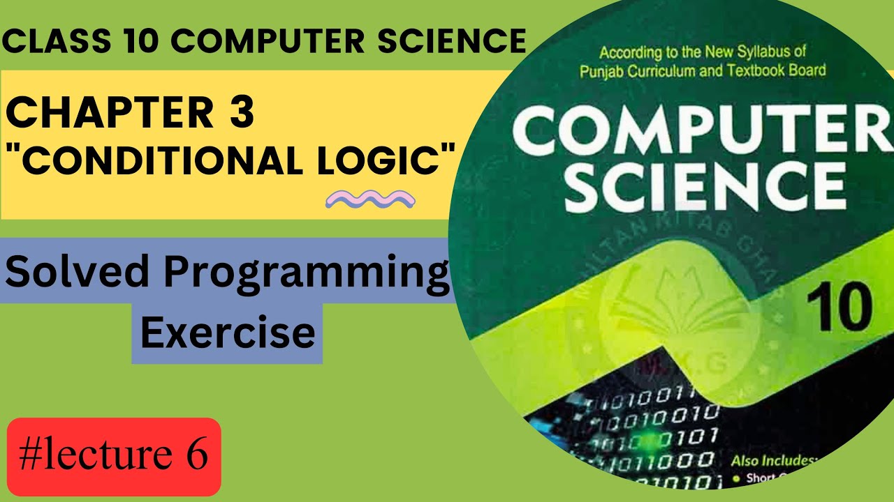 Solved Programming Exercise ||  Chapter 3  ||  10th Class Computer Science New Book || Lecture 6